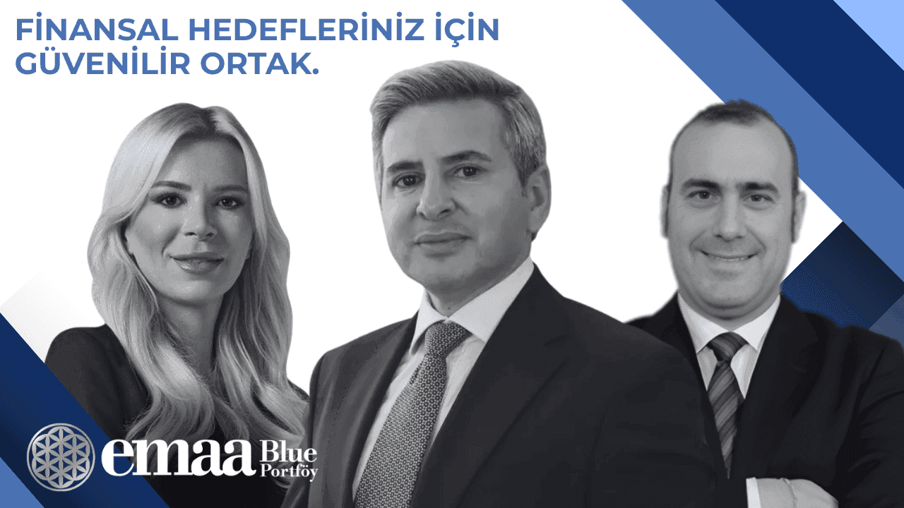 EMAA BLUE PORTFÖY | Finansal hedefleriniz için güvenilir ortak olarak sektörde yerimizi aldık!