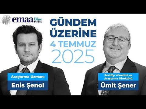 Emaa Blue Portföy ile Gündeme Bakış