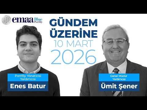 Emaa Blue Portföy ile Gündeme Bakış