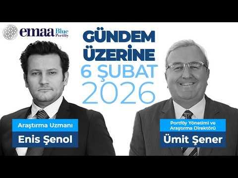 Emaa Blue Portföy ile Gündeme Bakış